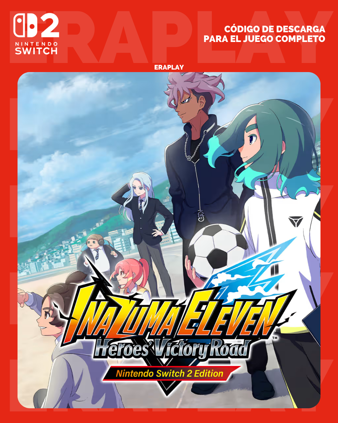 INAZUMA ELEVEN: Heroes' Victory Road Nintendo Switch 2 Edition