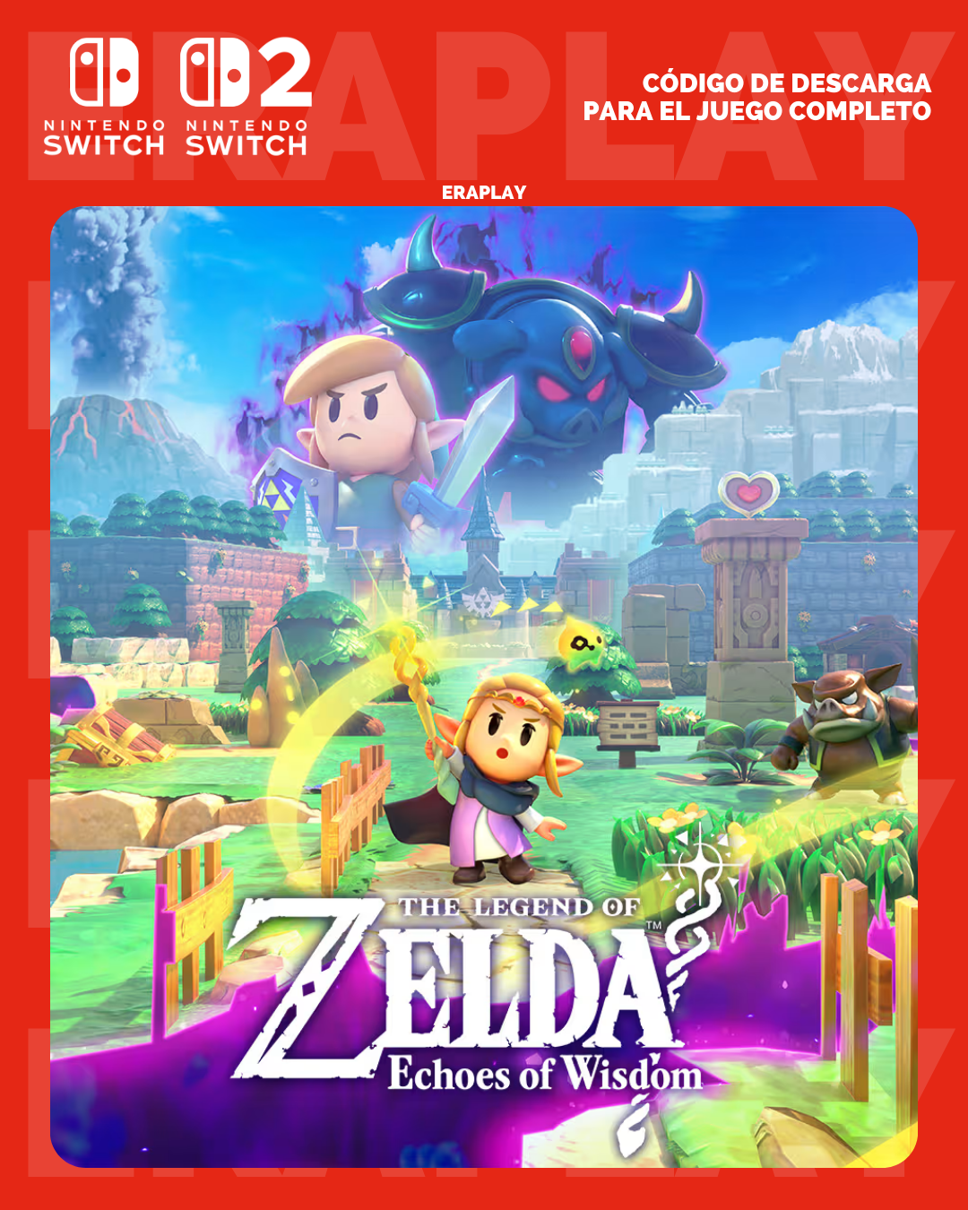 The Legend of Zelda: Echoes of Wisdom