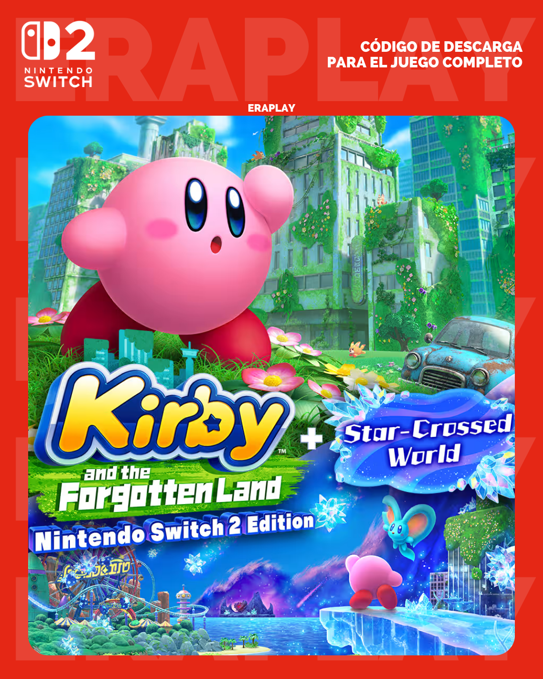 Kirby and the Forgotten Land – Nintendo Switch 2 Edition + Star-Crossed World